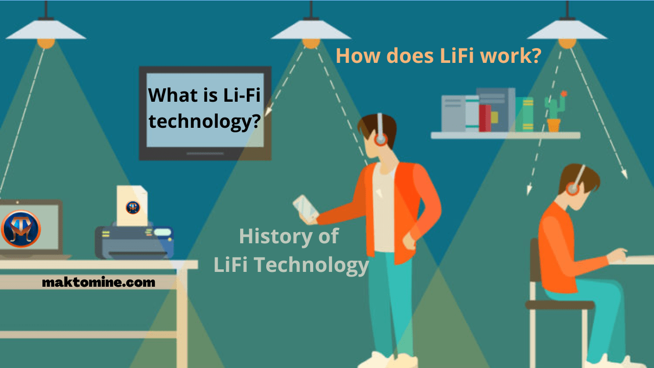 What is Li-Fi technology? How does LiFi work? History of LiFi Technology, What is Li-Fi technology? How does LiFi work? History of LiFi Technology,